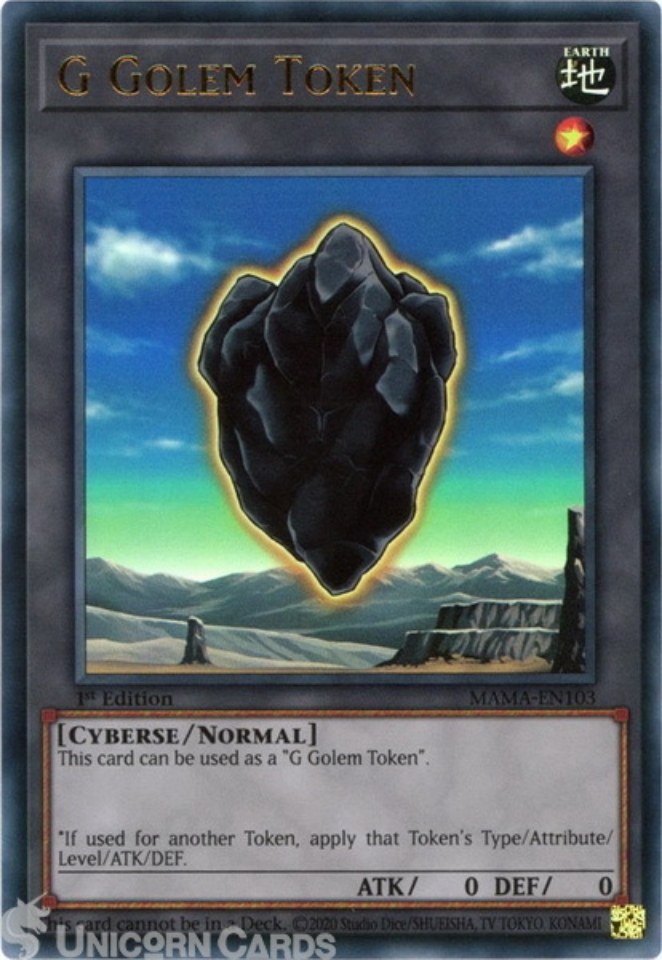 MAMA-EN103 G Golem Token :: Ultra Rare 1st Edition Mint YuGiOh Card::  Unicorn Cards - YuGiOh!, Pokemon, Digimon and MTG TCG Cards for Players and  Collectors.