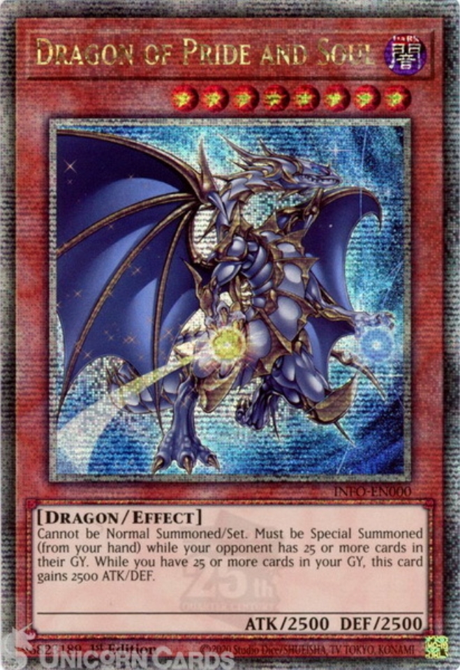 INFO-EN000 Dragon of Pride and Soul : Quarter Century Secret Rare 1st  Edition YuGiOh Card:: Unicorn Cards - YuGiOh!, Pokemon, Digimon and MTG TCG  Cards for Players and Collectors.