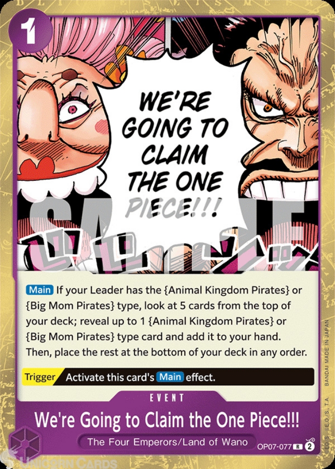 OP07-077 We're Going to Claim the One Piece!!! : Rare Foil English